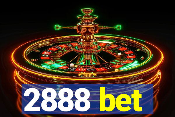 2888 bet